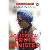 The Accidental Prime Minister by Sanjaya Baru | Penguin Books